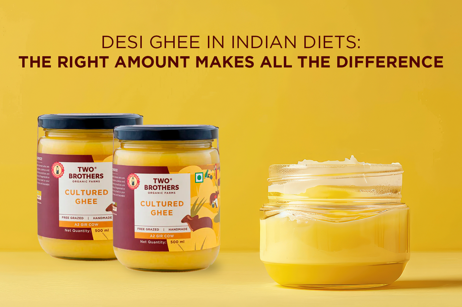 Ghee in Indian Diets: How Much Is Too Much