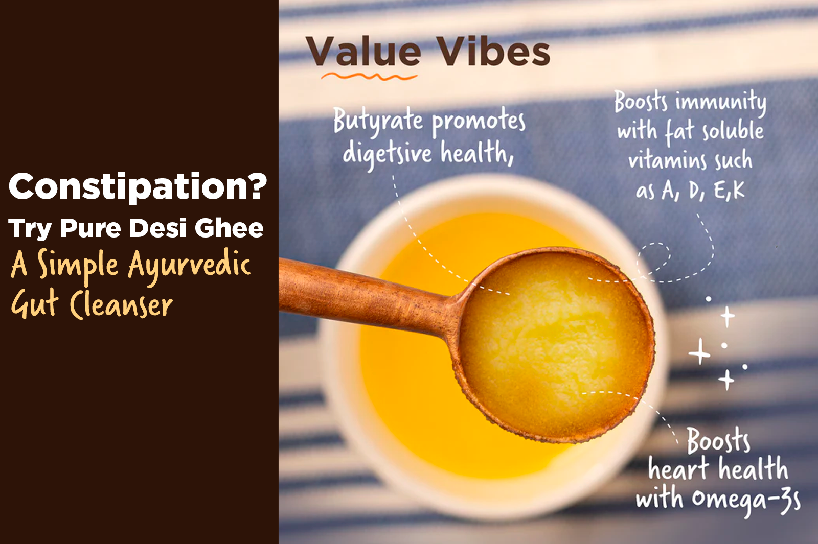 Pure Desi Ghee Benefits for Constipation Relief and Gut Cleansing