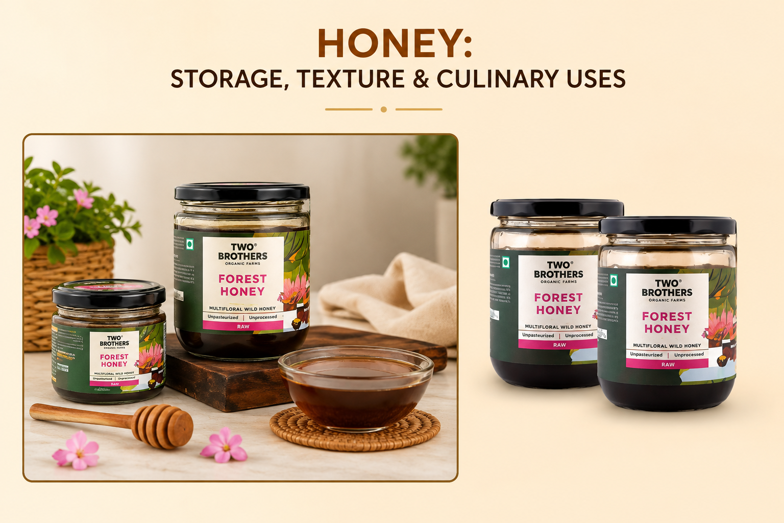 Honey: Storage, Texture, and Culinary Uses