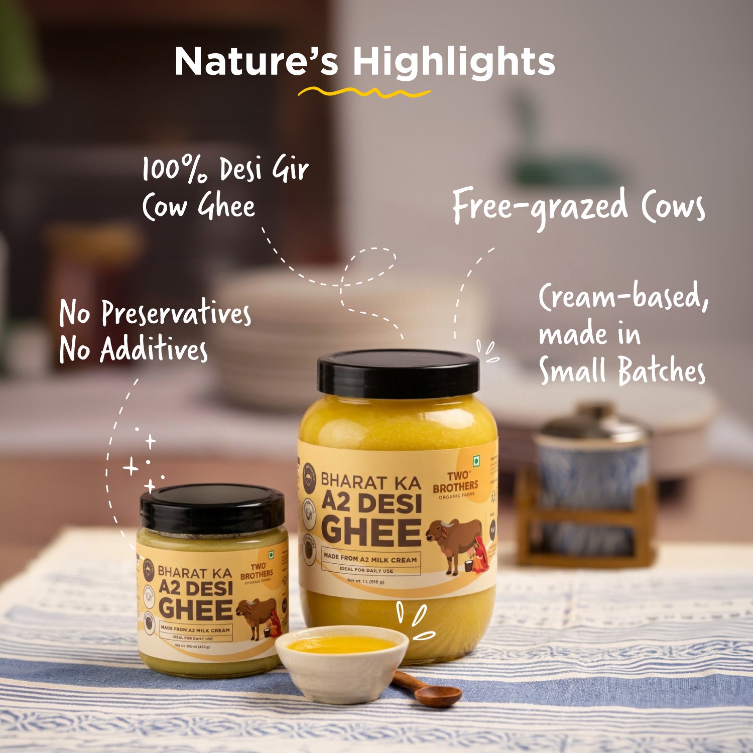 Highlights of Bharat Ka A2 Desi Ghee: 100% Desi Gir cow ghee, free-grazed cows, no preservatives, and made in small batches