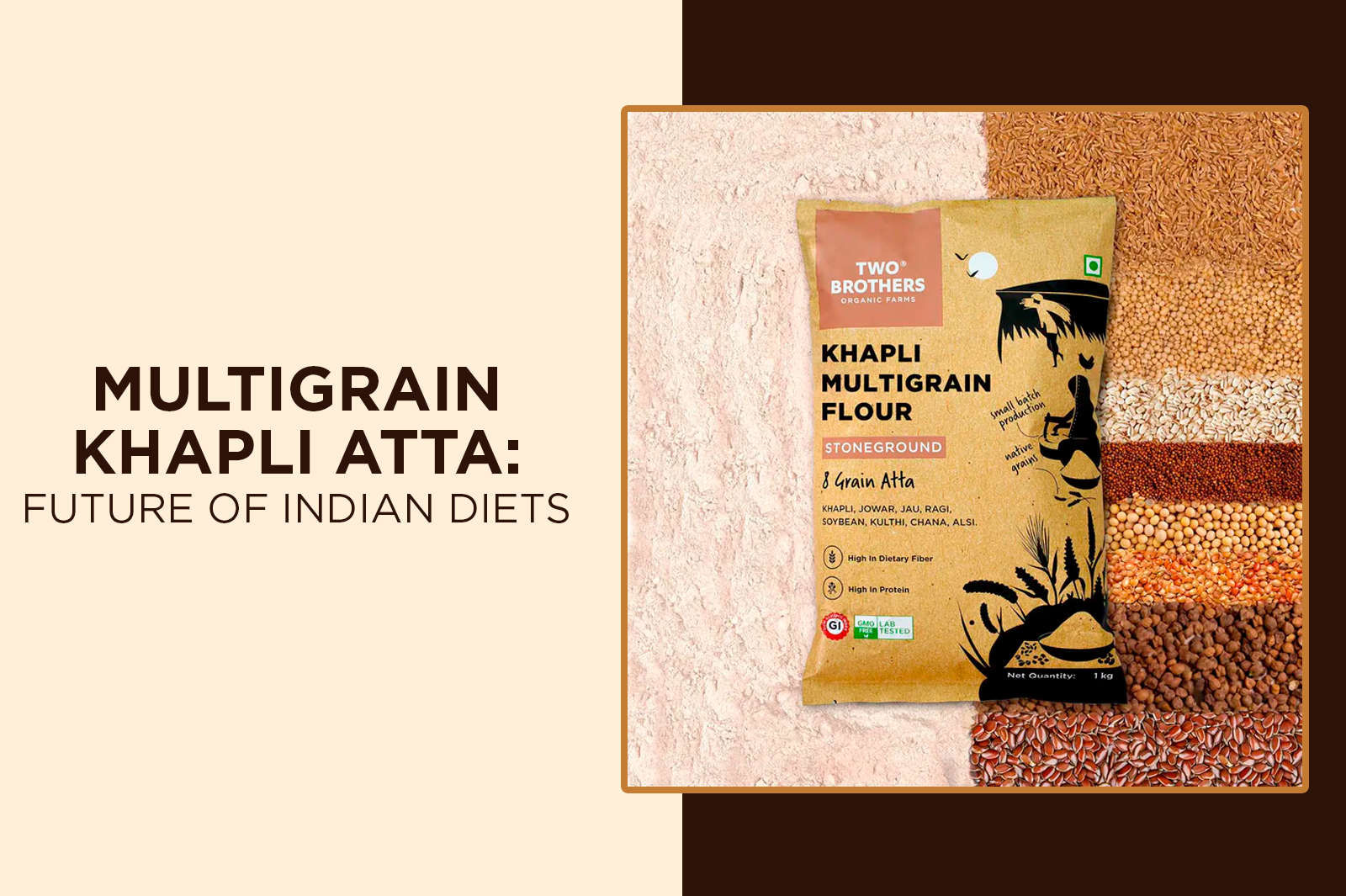 Why Multigrain Khapli Atta Is the Future of Indian Diets