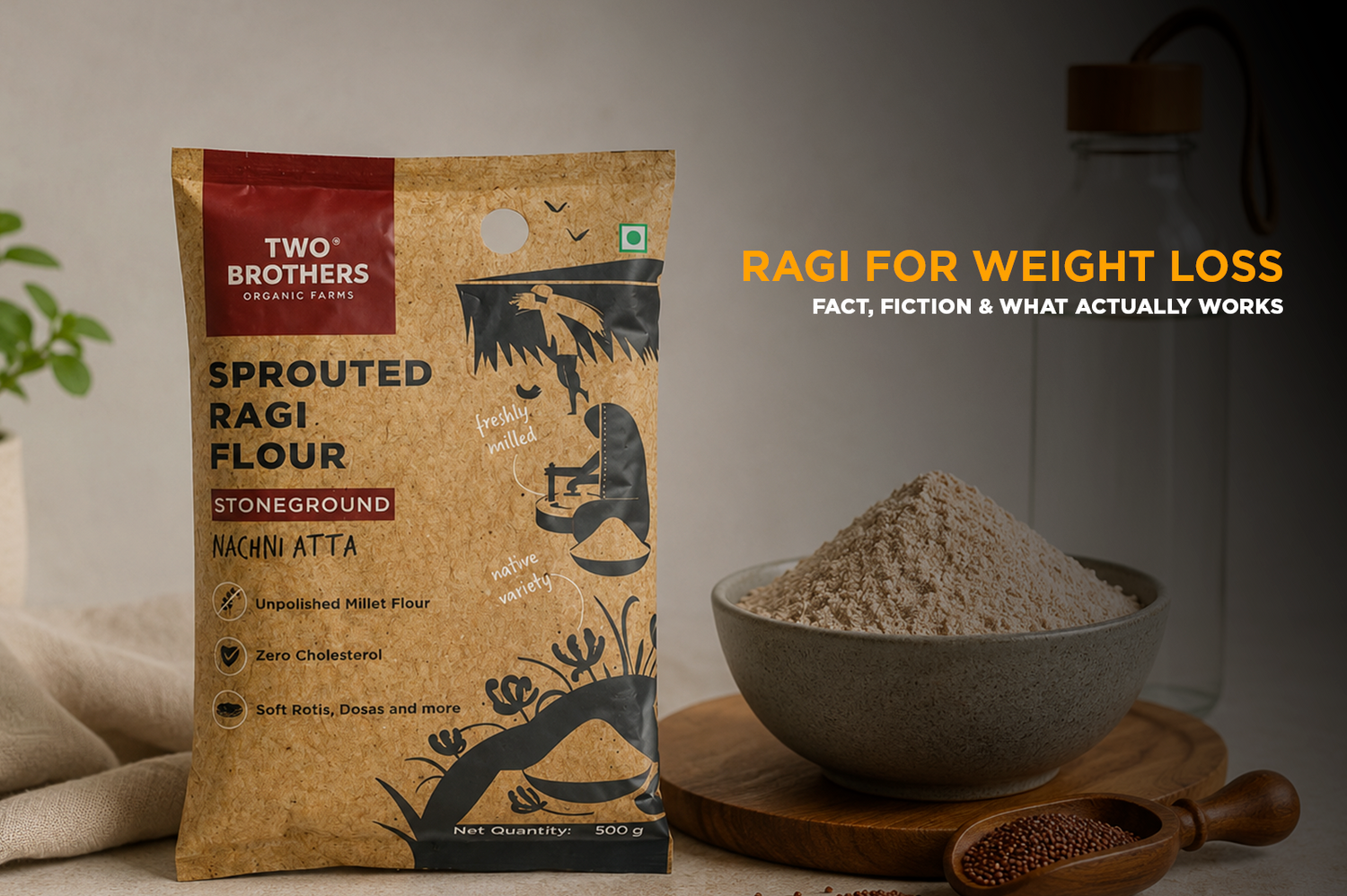 Ragi for Weight Loss: Does It Actually Work or Is It Overhyped?