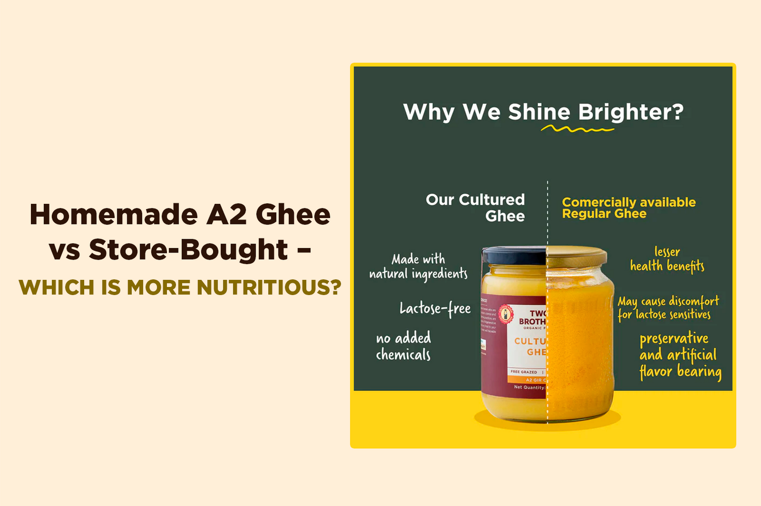 Homemade A2 Ghee vs Store-Bought – Which Is More Nutritious?