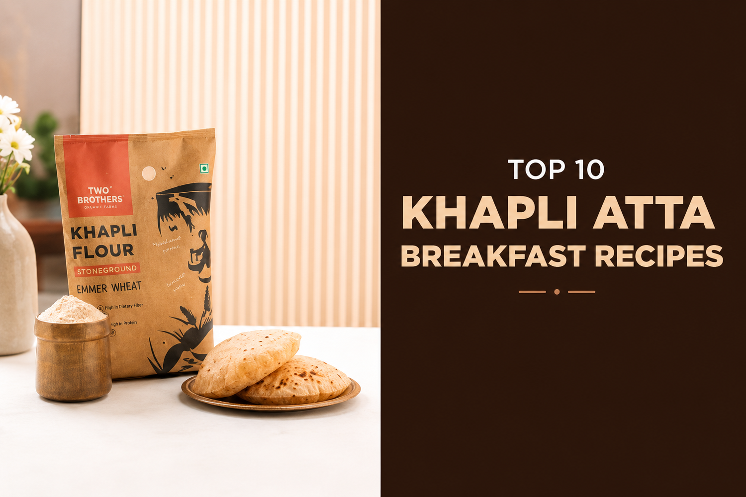 Khapli Atta Breakfast Recipes