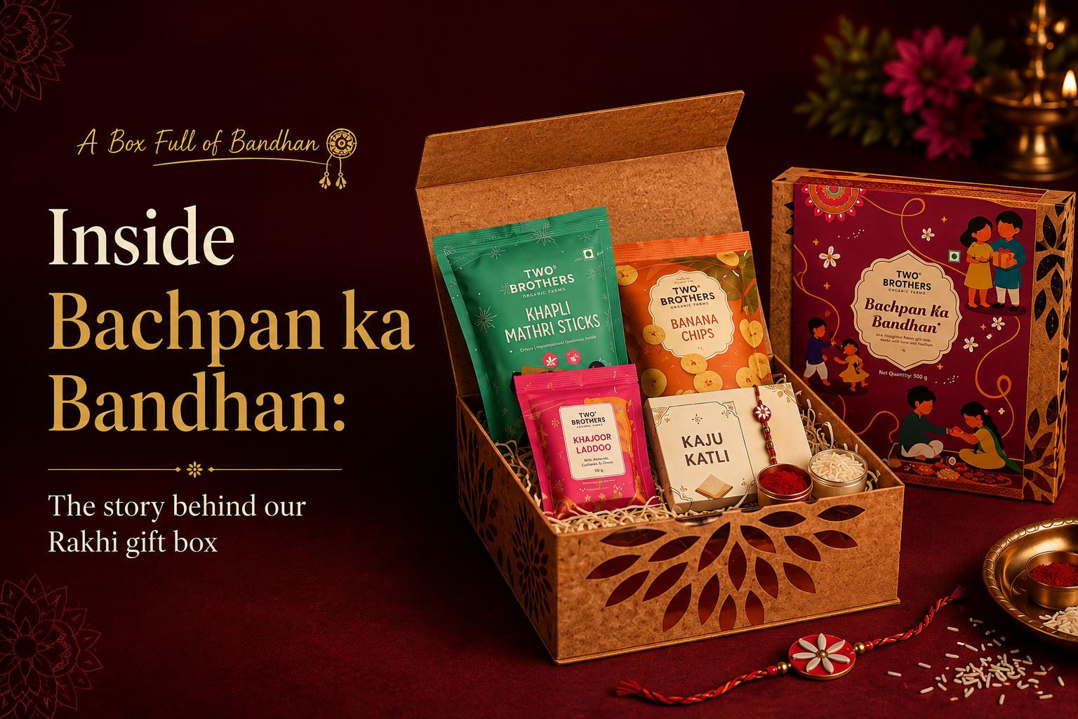 Inside Bachpan ka Bandhan: The Story Behind Our Rakhi Gift Box
